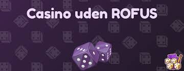 Casino Uden ROFUS Kampagner En Ny Æra for Spiloplevelsen
