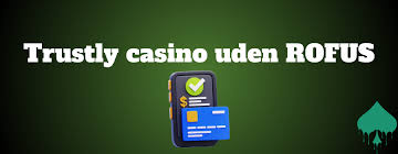 Spil hos Casino Uden ROFUS Penge Uden Bekymringer Spil hos Casino Uden ROFUS Penge Uden Bekymringer